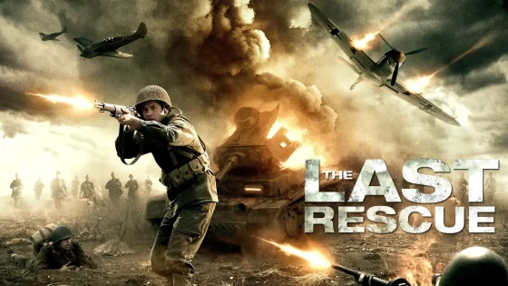 فيلم The Last Rescue 2015 مترجم