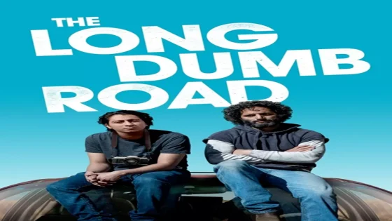 فيلم The Long Dumb Road 2018 مترجم