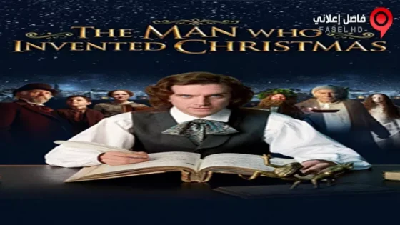 فيلم The Man Who Invented Christmas 2017 مترجم