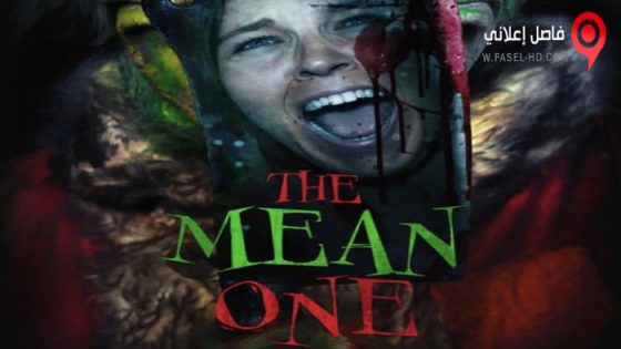 فيلم The Mean One 2022 مترجم