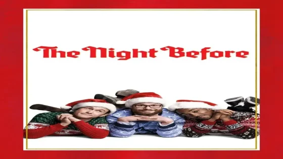 فيلم The Night Before 2015 مترجم