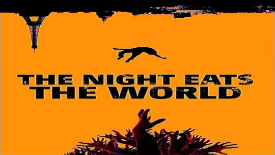 فيلم The Night Eats the World 2018 مترجم