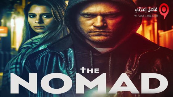 فيلم The Nomad 2022 مترجم
