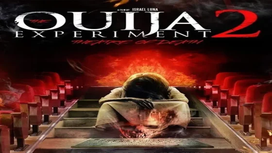 فيلم The Ouija Experiment 2: Theatre of Death 2015 مترجم