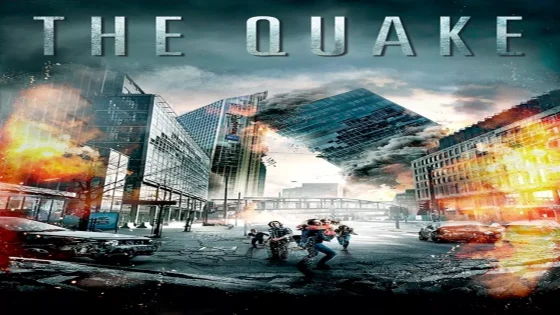 فيلم The Quake 2018 مترجم