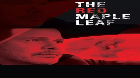 فيلم The Red Maple Leaf 2016 مترجم