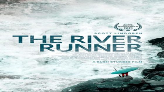 فيلم The River Runner 2021 مترجم