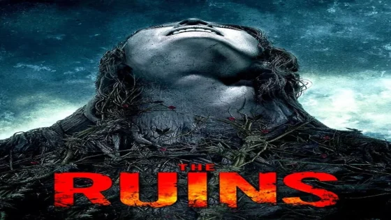 فيلم The Ruins 2008 مترجم