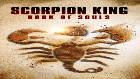 فيلم The Scorpion King: Book of Souls 2018 مترجم