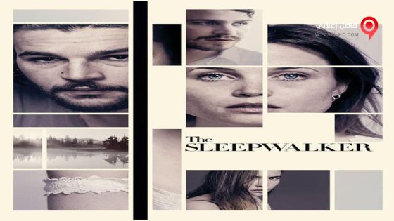 فيلم The Sleepwalker 2014 مترجم