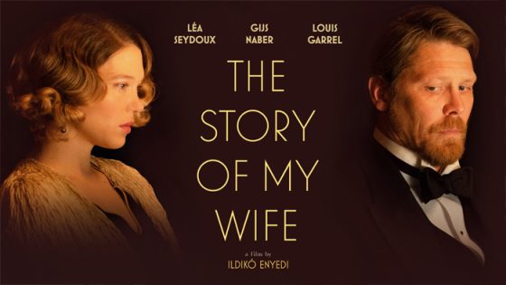 فيلم The Story of My Wife 2021 مترجم
