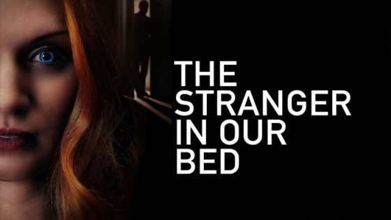 فيلم The Stranger in Our Bed 2022 مترجم