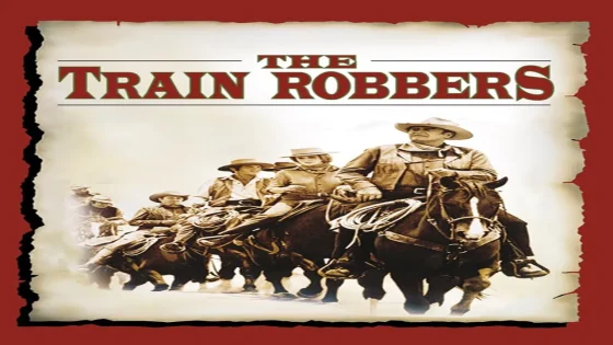 فيلم The Train Robbers 1973 مترجم
