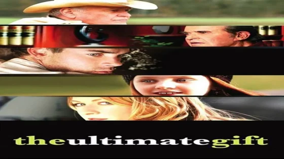 فيلم The Ultimate Gift 2007 مترجم