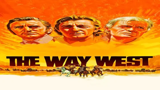فيلم The Way West 1967 مترجم