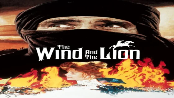فيلم The Wind and the Lion 1975 مترجم
