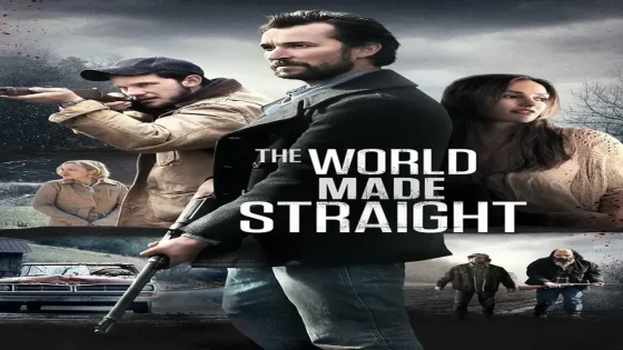 فيلم The World Made Straight 2015 مترجم