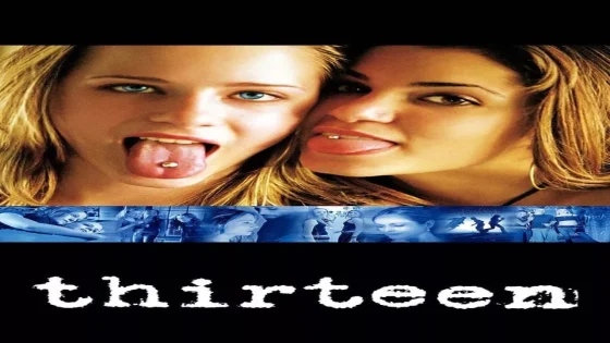 فيلم Thirteen 2003 مترجم