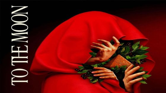 فيلم To the Moon 2021 مترجم
