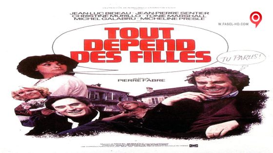 فيلم Tout depend des filles 1980 مترجم