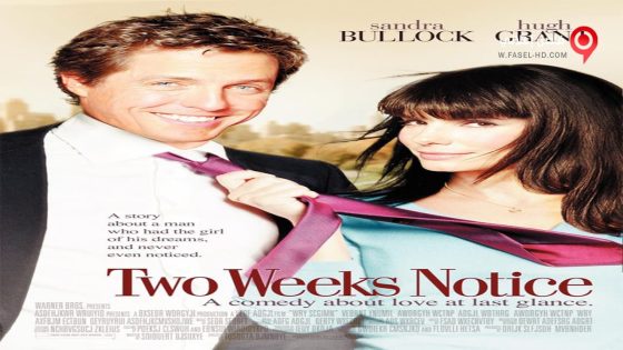 فيلم Two Weeks Notice 2002 مترجم