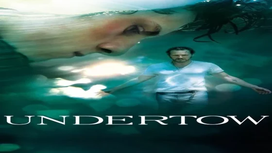 فيلم Undertow 2004 مترجم