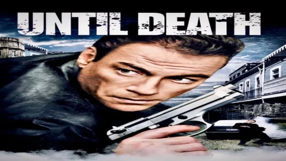فيلم Until Death 2007 مترجم