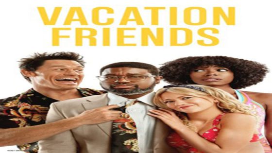 فيلم Vacation Friends 2021 مترجم