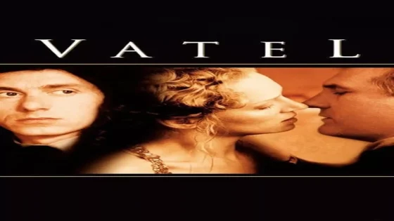 فيلم Vatel 2000 مترجم