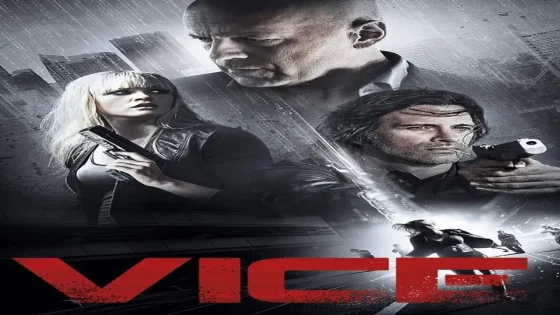فيلم Vice 2015 مترجم