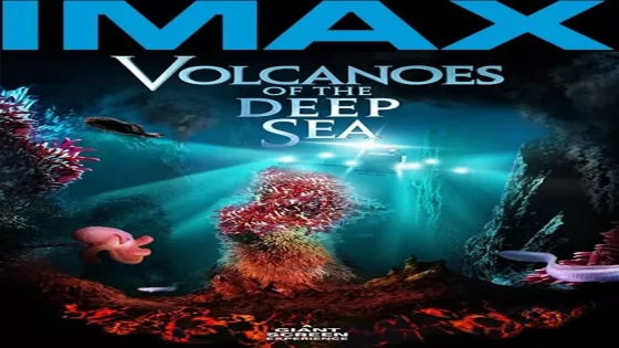 فيلم Volcanoes of the Deep Sea 2003 مترجم