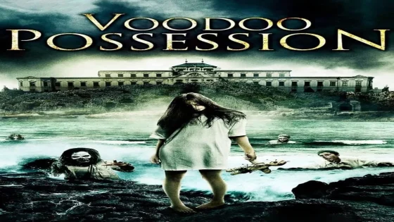 فيلم Voodoo Possession 2014 مترجم