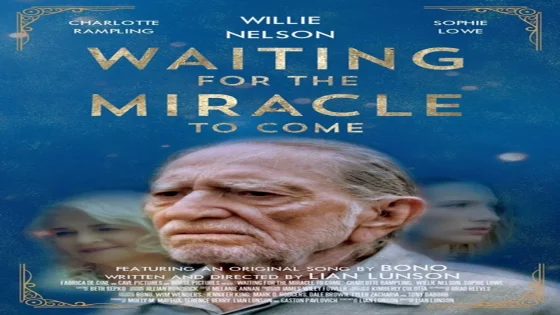 فيلم Waiting for the Miracle to Come 2018 مترجم