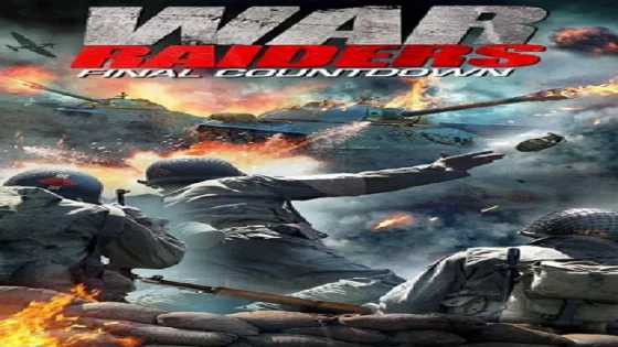 فيلم War Raiders 2018 مترجم