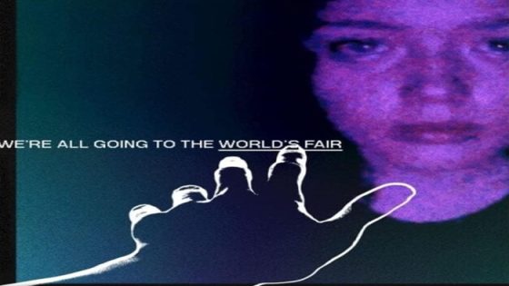 فيلم We’re All Going to the World’s Fair 2021 مترجم