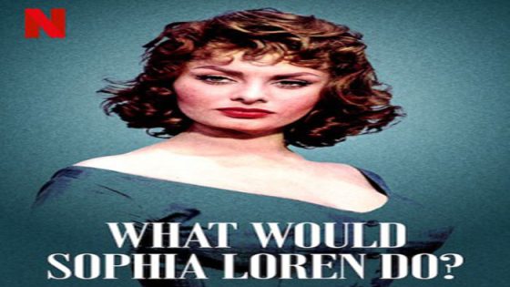 فيلم What Would Sophia Loren Do 2021 مترجم
