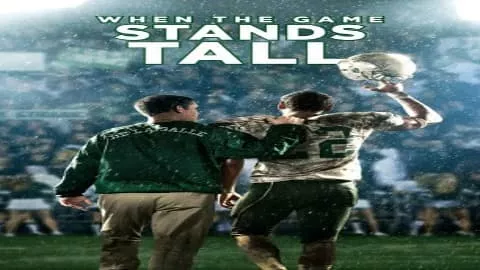 فيلم When the Game Stands Tall 2014 مترجم