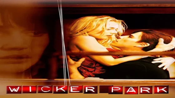 فيلم Wicker Park 2004 مترجم