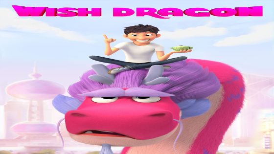 فيلم Wish Dragon 2021 مترجم