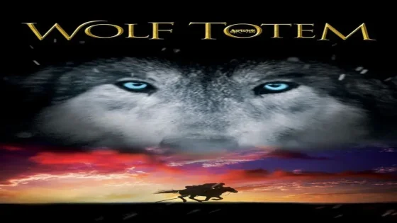 فيلم Wolf Totem 2015 مترجم