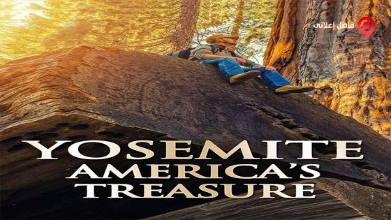 فيلم Yosemite Americas Treasure 2020 مترجم