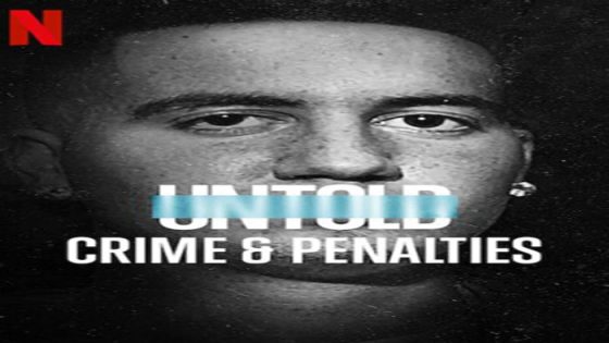 فيلم untold crime and penalties 2021 مترجم