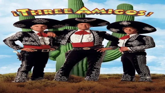 فيلم ¡Three Amigos! 1986 مترجم