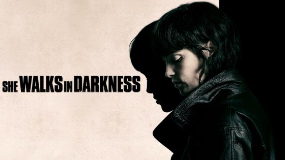 فيلم She Walks in Darkness 2025 مترجم