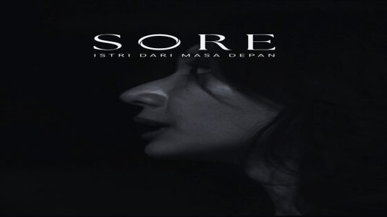 فيلم Sore: Istri dari Masa Depan 2025 مترجم