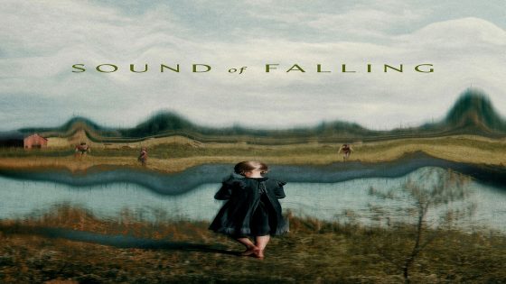 فيلم Sound of Falling 2025 مترجم