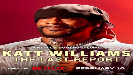 فيلم Katt Williams: The Last Report 2026 مترجم